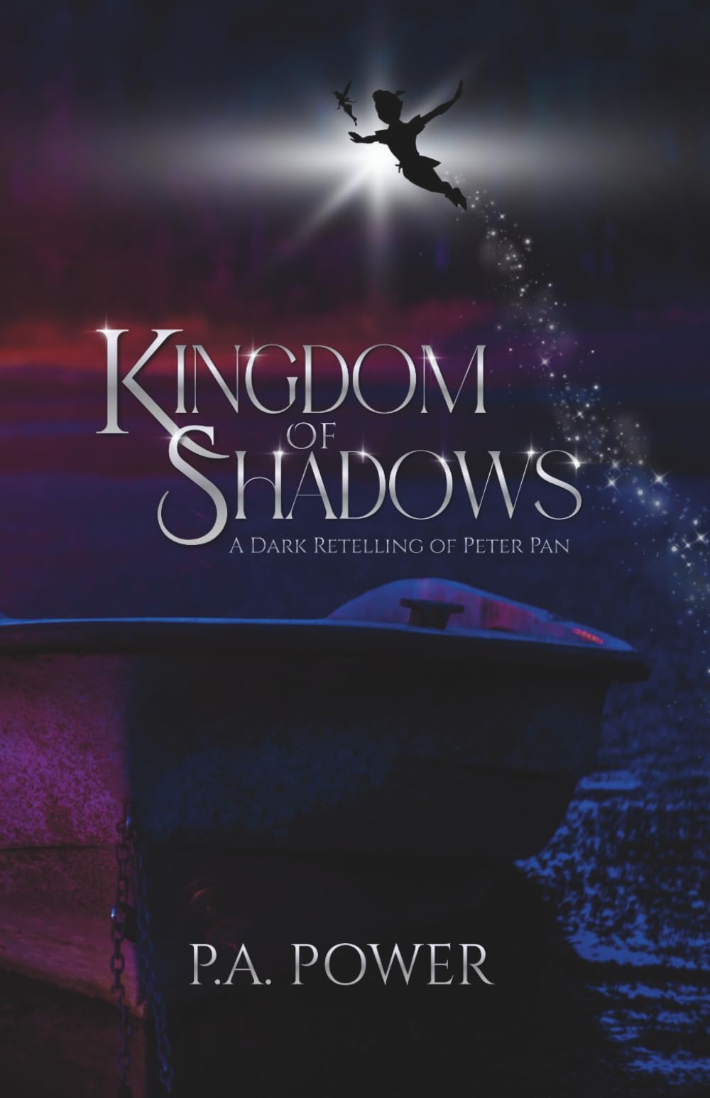 Kingdom of Shadows A Dark Retelling of Peter Pan