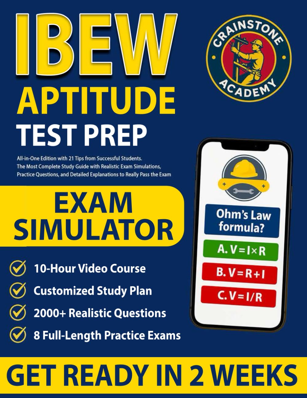IBEW Aptitude Test Prep: All-in-One Edition with 21 Tips from Successful Students – The Most Complete Study Guide with Realistic Exam Simulations, Practice Questions, and Detailed Explanations - 5223