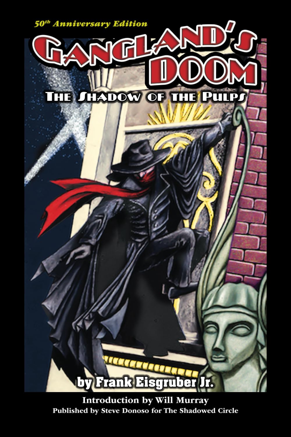50th Anniversary Edition Gangland’s Doom: The Shadow of the Pulps (The Shadowed Circle Library) - 8649