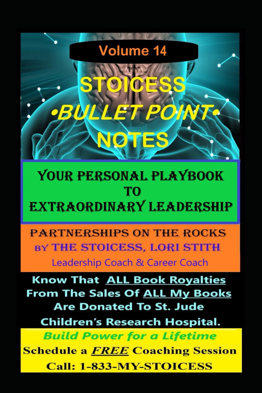 Your Personal Playbook to Extraordinary Leadership: Partnerships on the Rocks Volume 14 - 4997