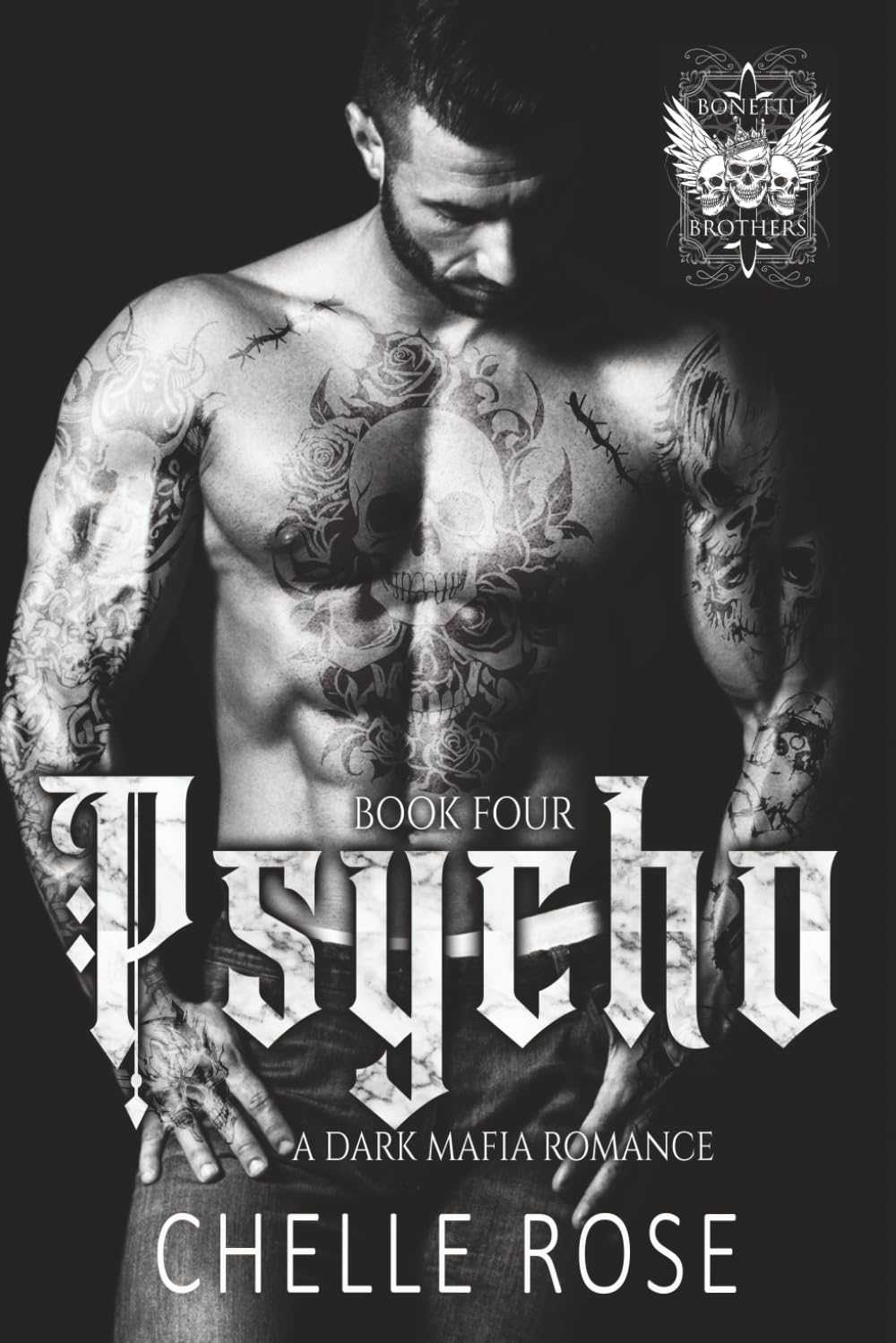Psycho: A Dark Mafia Romance (Bonetti Brothers)