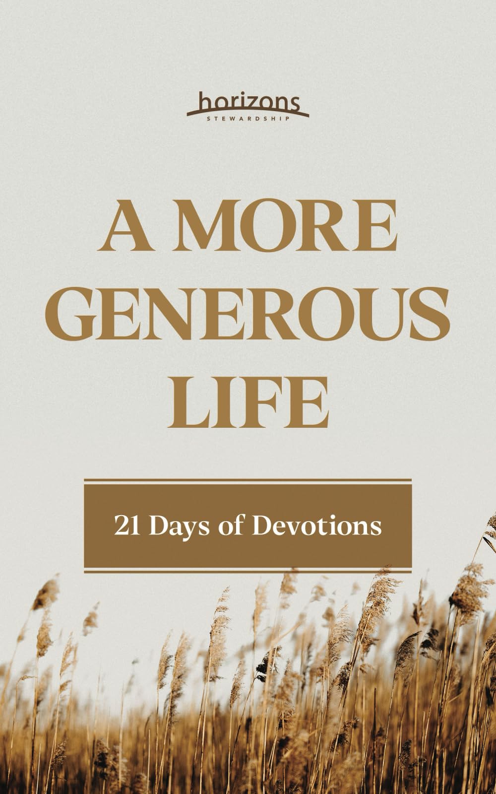 A More Generous Life: 21 Days of Devotions