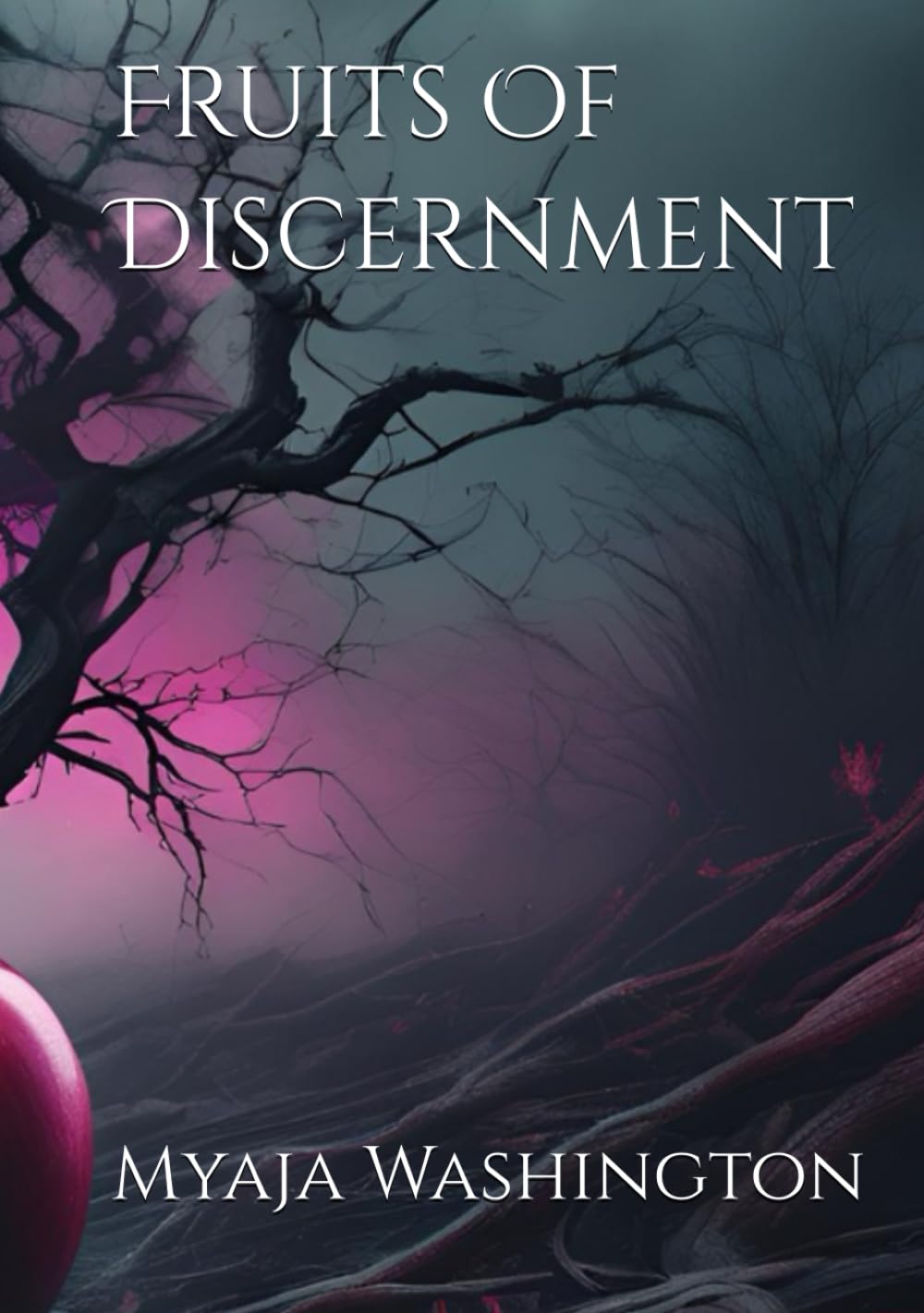 Fruits Of Discernment