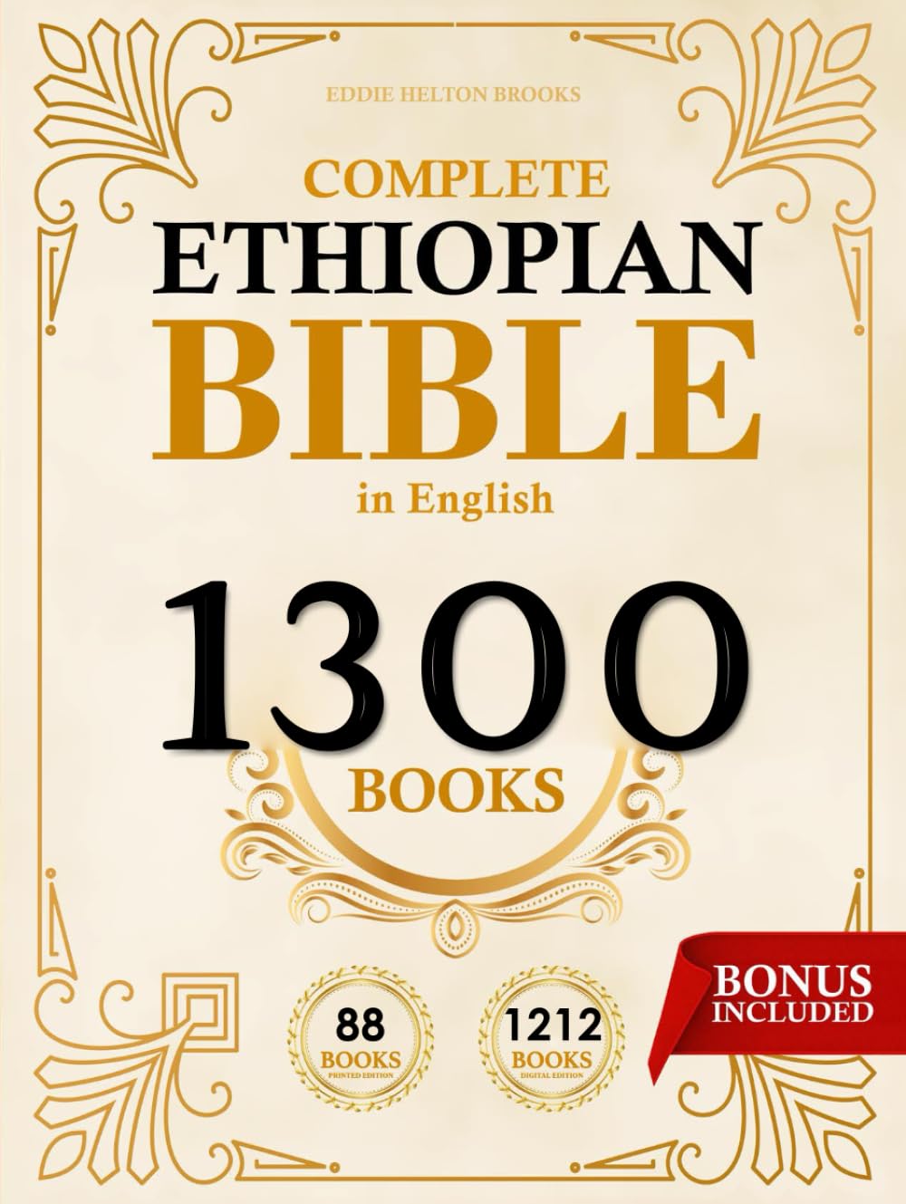 COMPLETE ETHIOPIAN BIBLE in English 88 Books: with ALL the Missing Apocrypha and The Rarest Lost Writings. - 6810