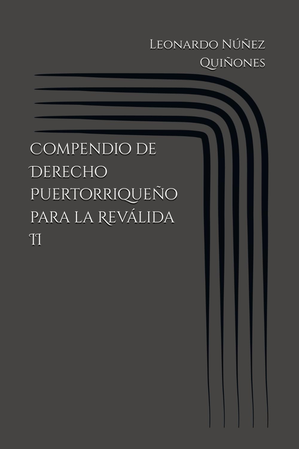 Compendio de Derecho Puertorriqueño para la Reválida II (Spanish Edition)