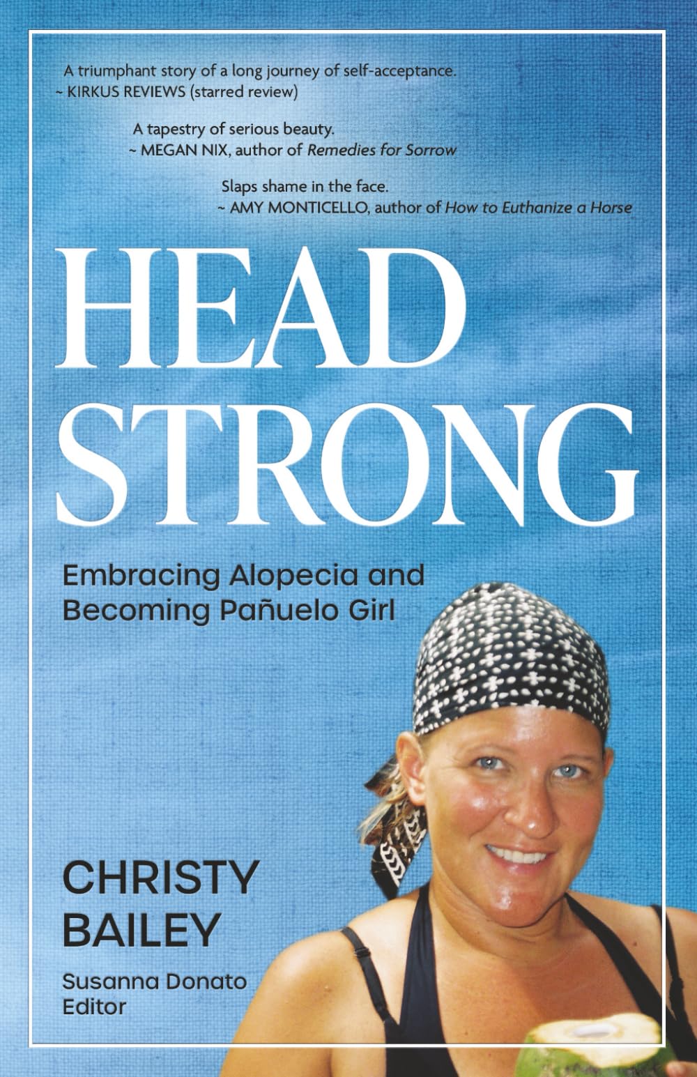 Headstrong: Embracing Alopecia and Becoming Pañuelo Girl