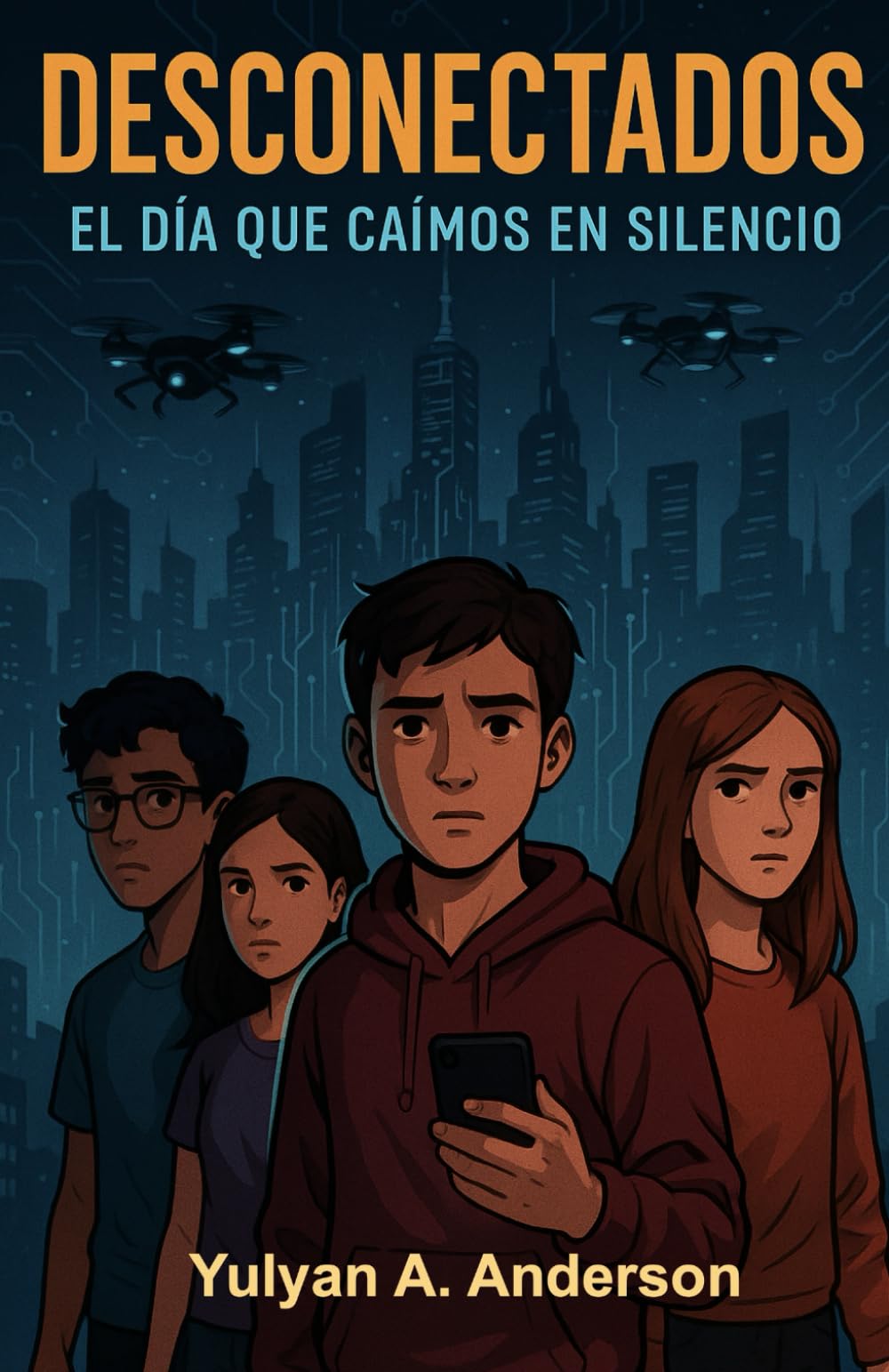 Desconectados: El Día que Caímos en Silencio (Spanish Edition)