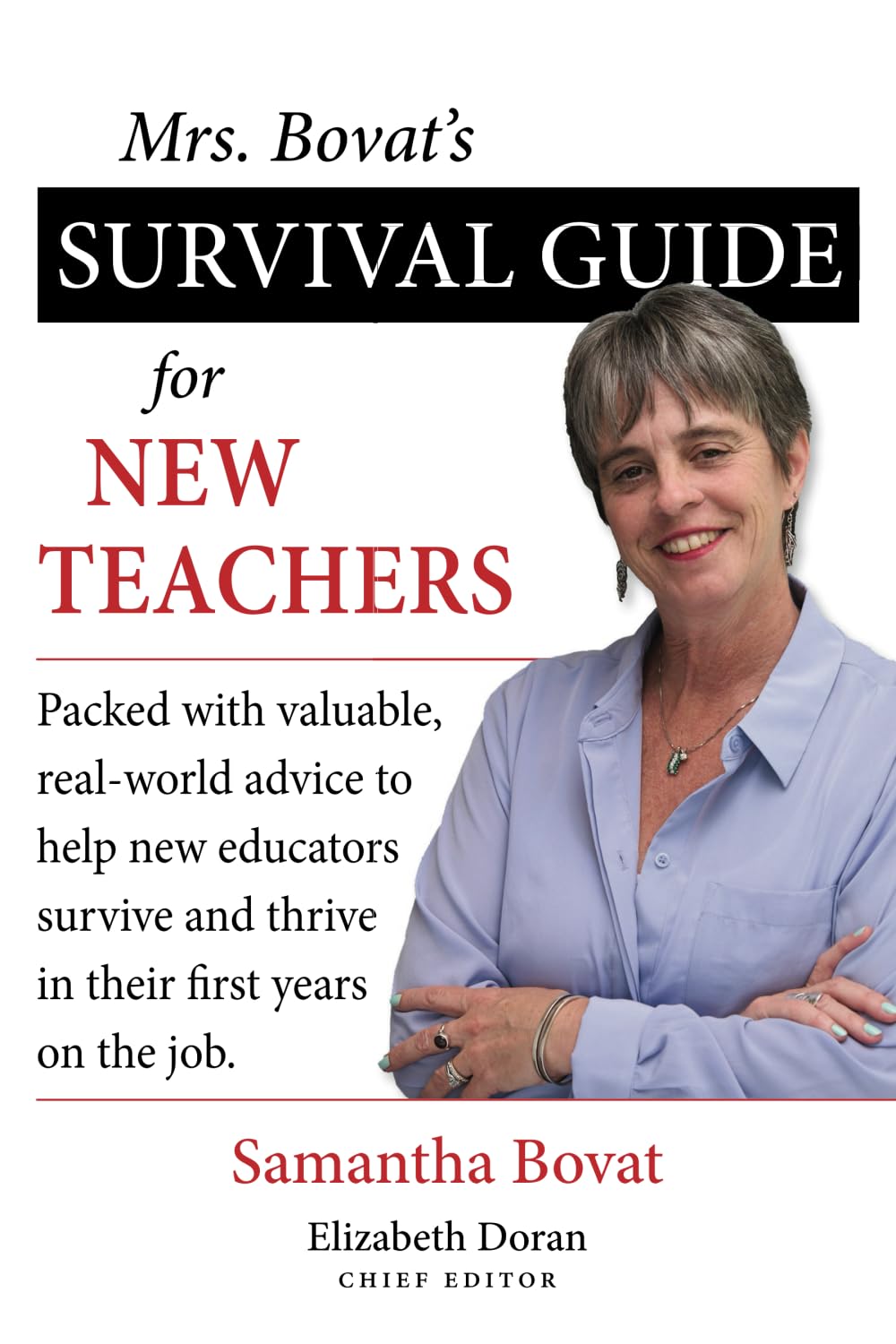 Mrs. Bovat's Survival Guide for New Teachers
