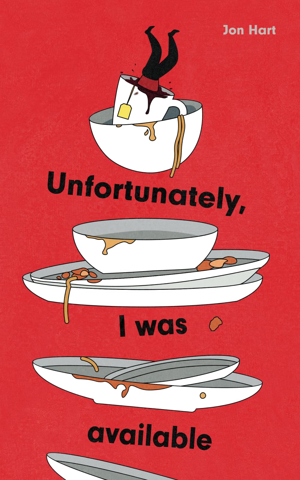 Unfortunately, I was available