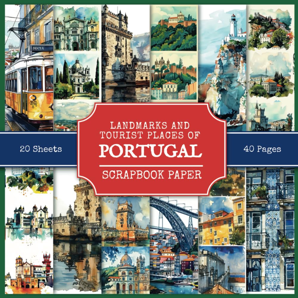 Landmarks And Tourist Places Of Portugal Scrapbook Paper: Portuguese Attractions And Tourist Sites, 200+ Watercolor Pictures | 8.5" x 8.5" Paper | Scrapbooking, DIY Projects, Collages, Junk Journals - 7094