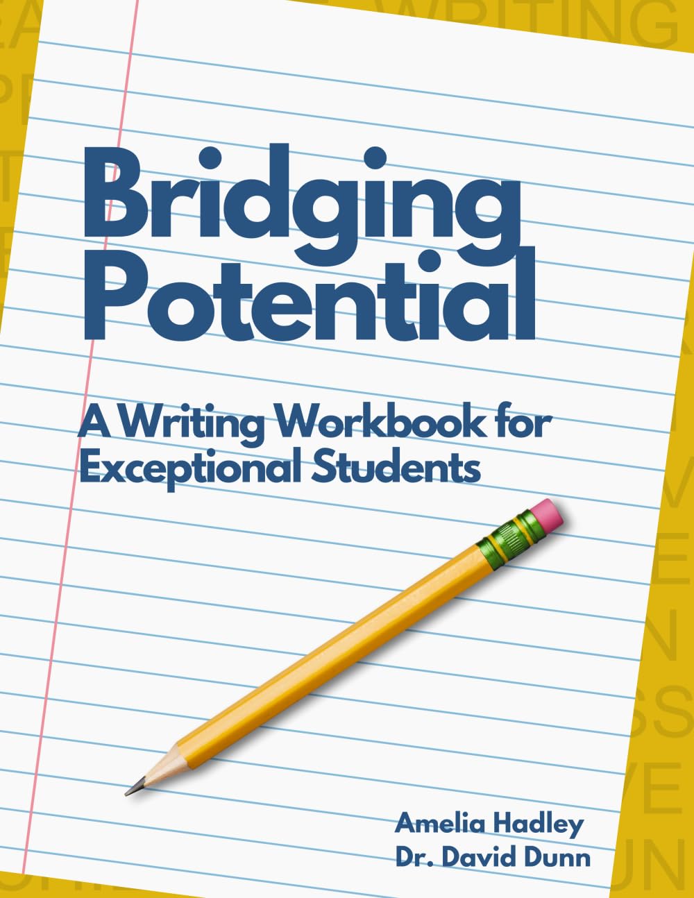 Bridging Potential: A Writing Workbook for Exceptional Students