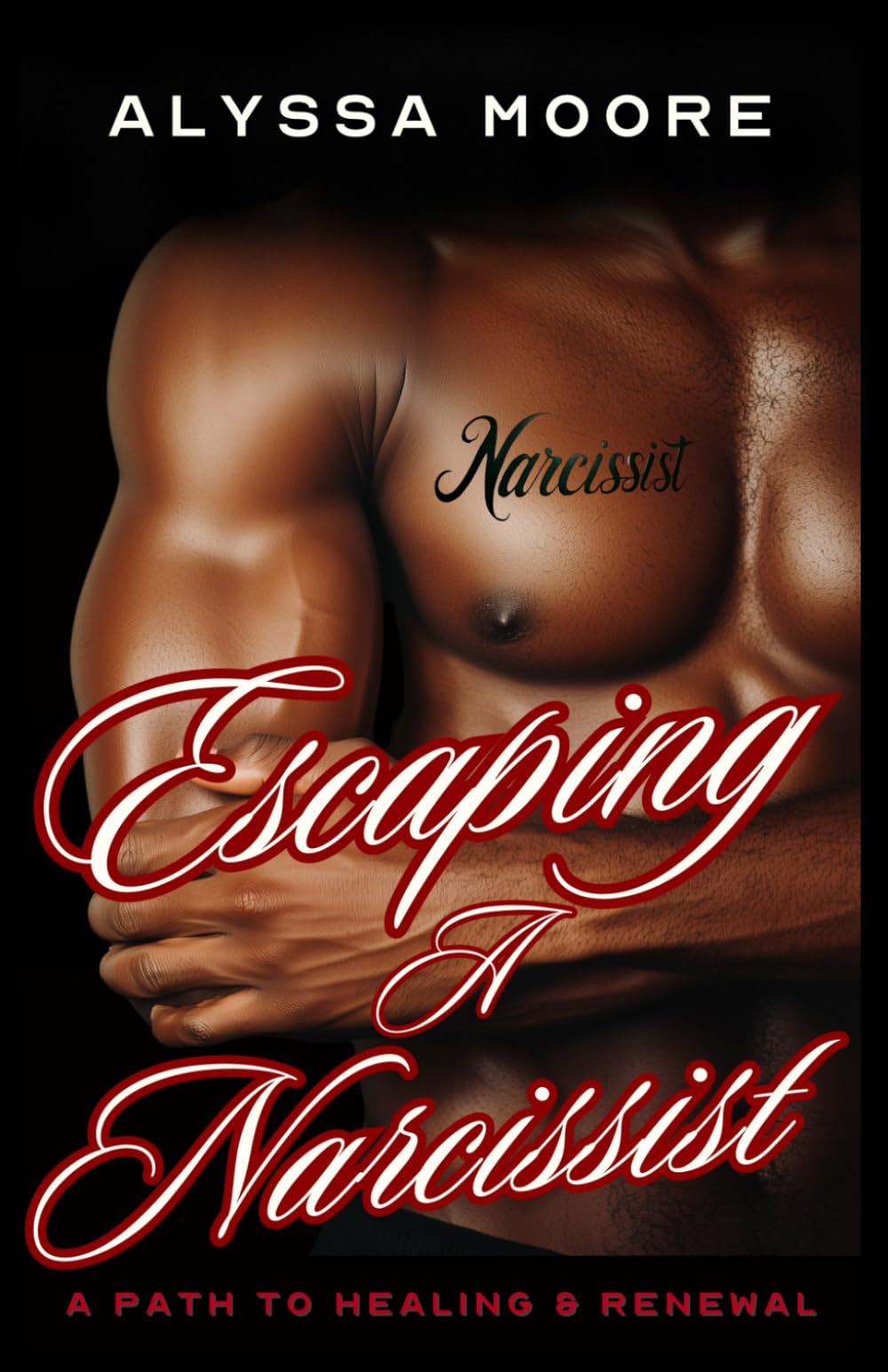 Escaping A Narcissist
