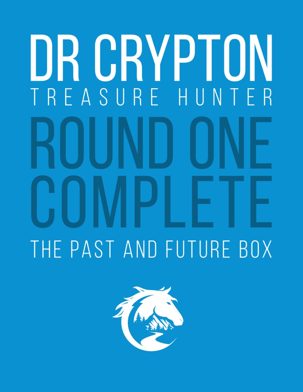 Round One Complete: PF Box (Treasure Hunt Solutions Guide - PF BOX Series)