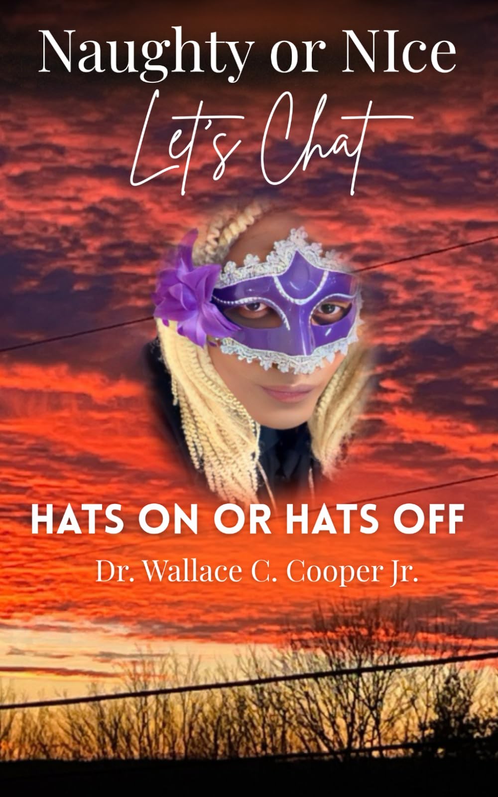 Naughty or Nice: Let’s Chat: Hats On or Hats Off