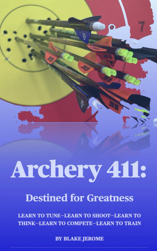 Archery 411: Destined for Greatness