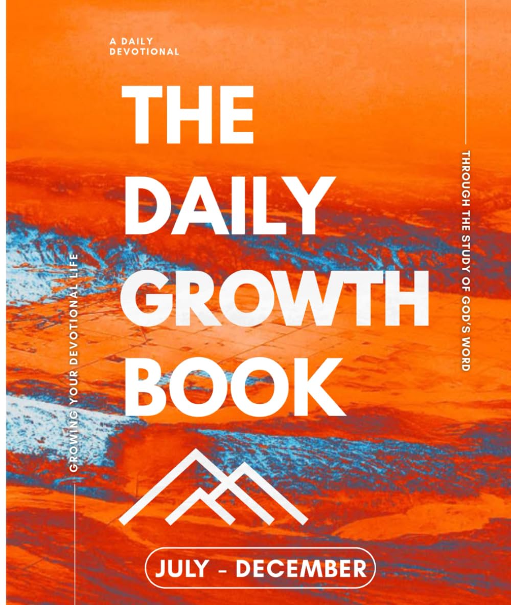 The Daily Growth Book: Volume 3 - July-December