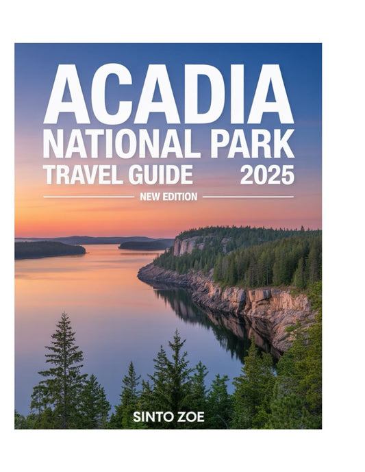 Acadia National Park Travel Guide 2025: The Ultimate Guide to Scenic Hikes, Hidden Gems, Coastal Wonders, Top Trails, Outdoor Adventures, and Wildlife in Maine’s Iconic Park. - 1929