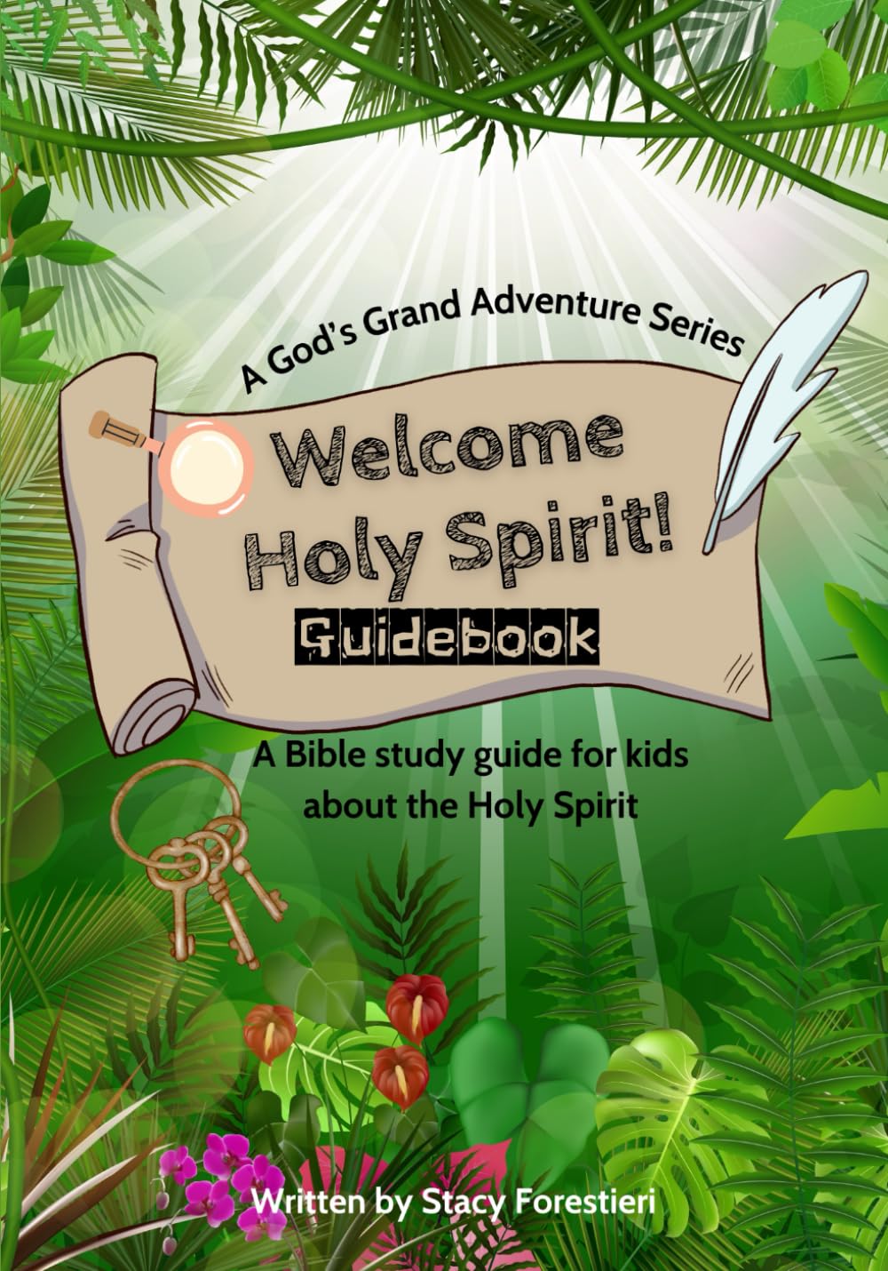 Welcome Holy Spirit! Guidebook: A Bible Study Guide for Kids about the Holy Spirit (God's Grand Adventures)