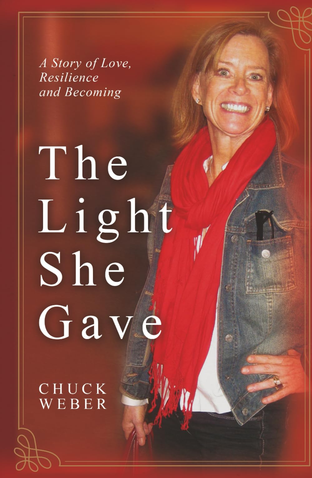 The Light She Gave: A Story of Love, Resilience and Becoming