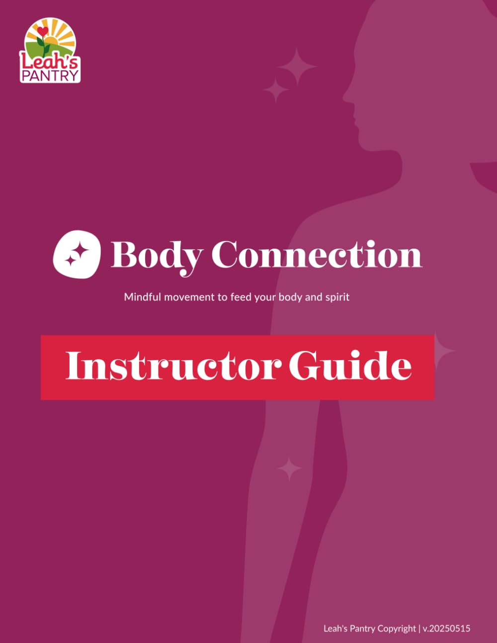 Body Connection Instructor Guide for Adults and Kids