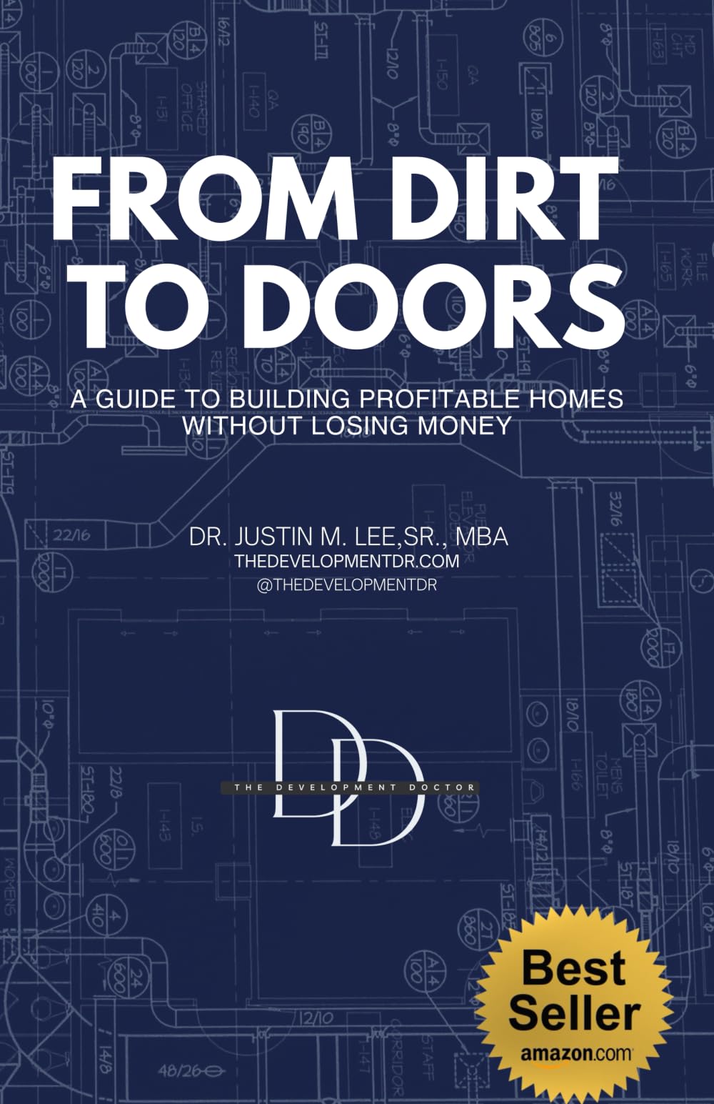 From Dirt to Doors: A Guide to Building Profitable Homes without Losing Money - 5890
