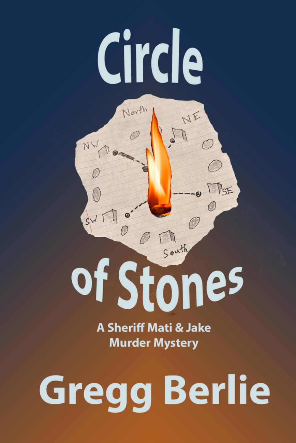 Circle of Stones: A Sheriff Mati and Jake Murder Mystery