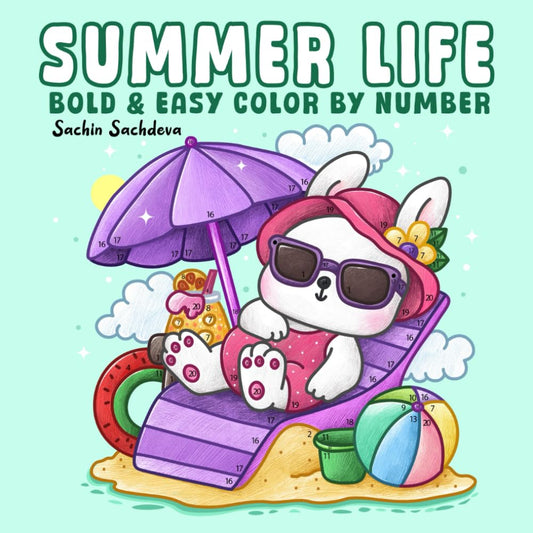 Summer Life: Bold and Easy Color by Number Coloring Book for Adults and Kids with Landscapes, Beaches, Sweet Treats and Cute Animals (Bold & Easy Color by Number Coloring Book) - 6844