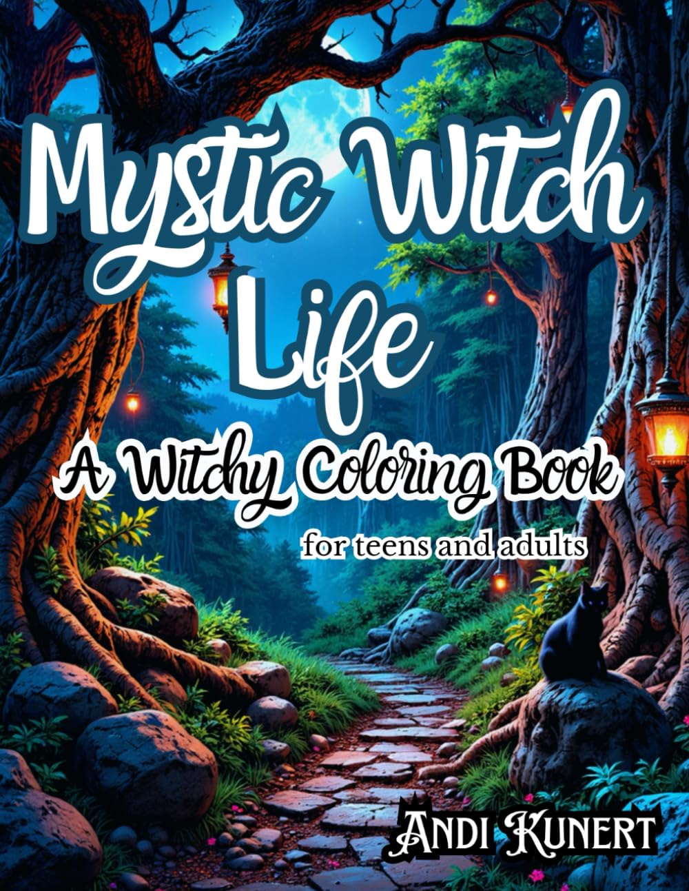 Mystic Witch Life: A Witchy Coloring Book - 6989
