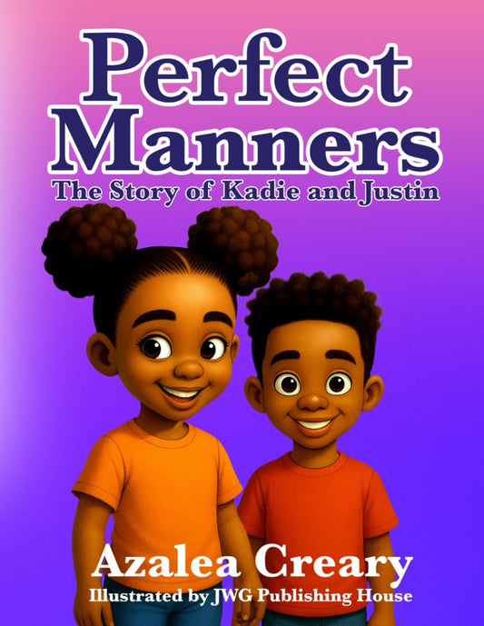 Perfect Manners: The Story of Kadie and Justin - 7363