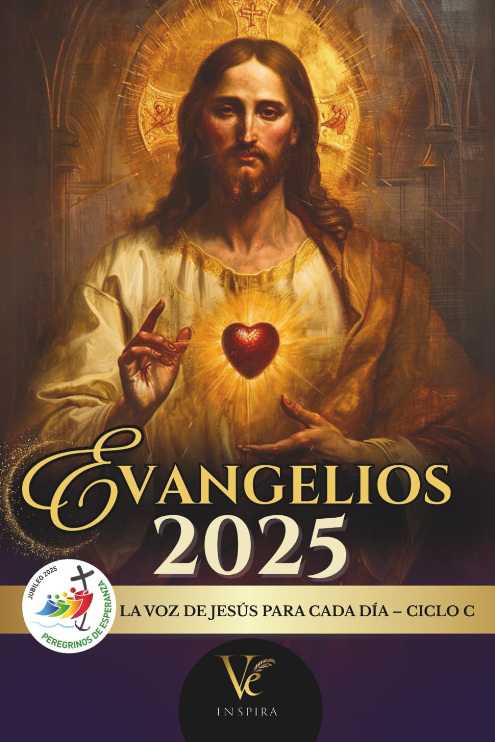 Misal Católico 2025 en Español: Evangelios Diarios y Dominicales del Ciclo C para cada Día del Año: Incluye Calendario Litúrgico, Intenciones del ... para el Jubileo 2025 (Spanish Edition)