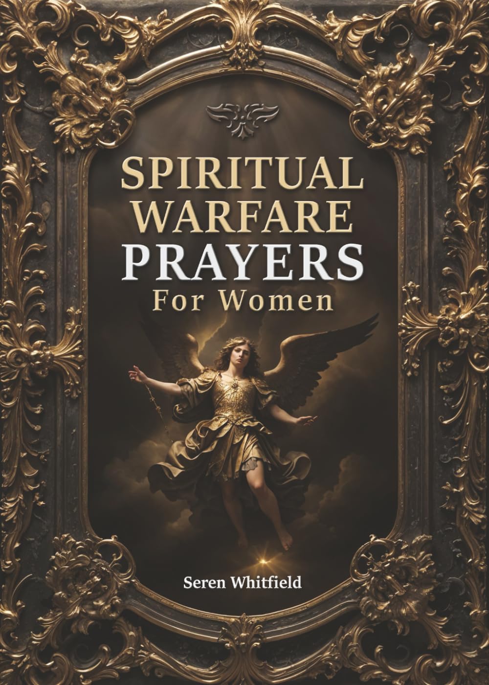 Spiritual Warfare Prayers of Mary Magdalene: Divine Protection from the Woman Who Walked with Light 30 Prayers Bonus Scriptures Guided Journaling for Daily Strength - 882