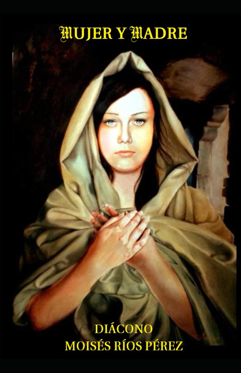 Mujer Y Madre (Spanish Edition)