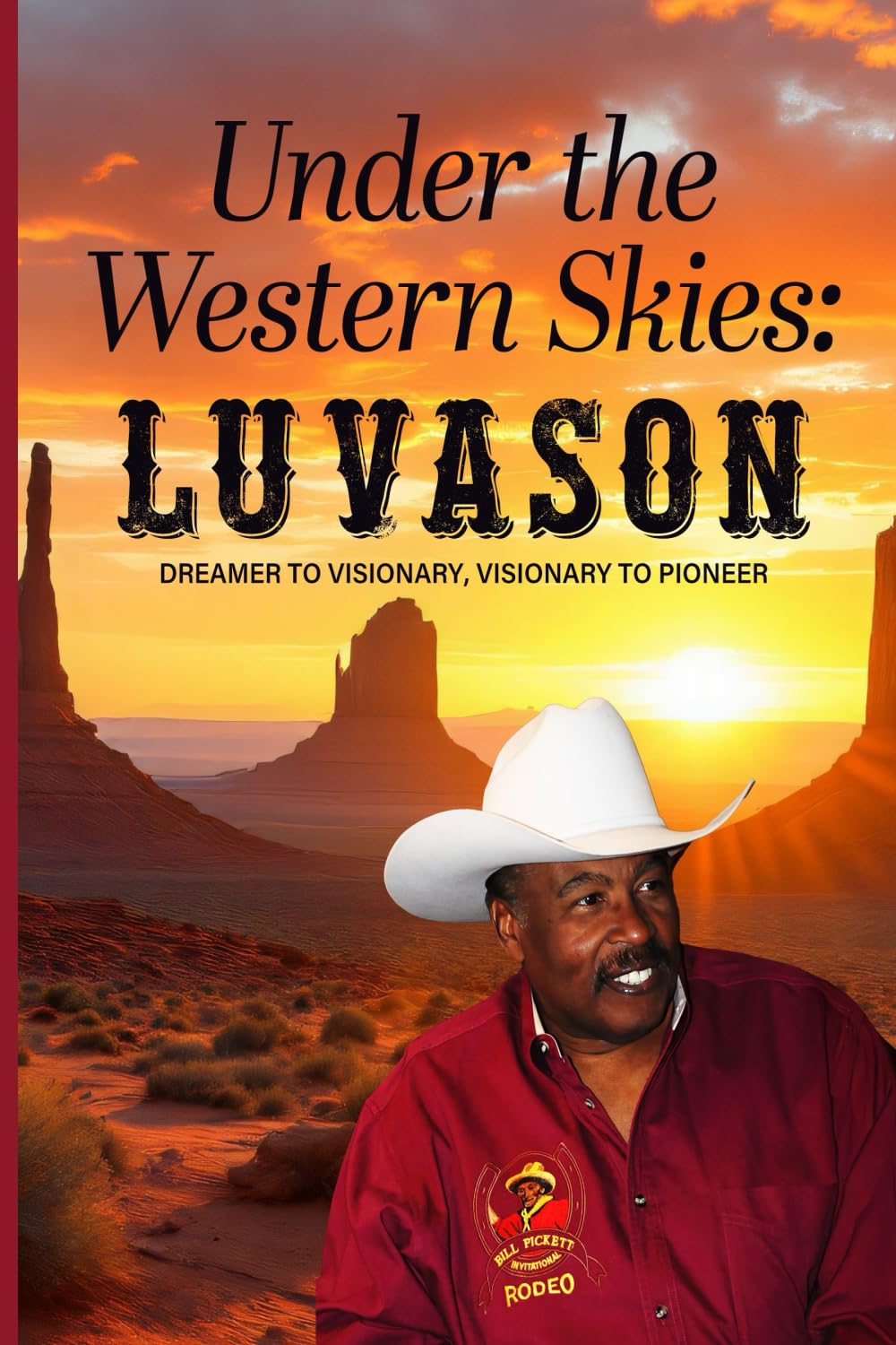 Under The Western Skies: Lu Vason: Dreamer to Visionary, Visionary to Pioneer - 936