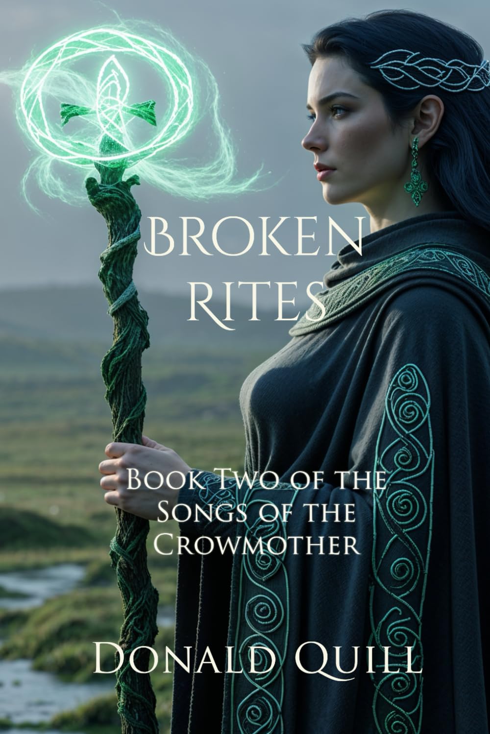 Broken Rites: Book Two of the Songs of the Crowmother