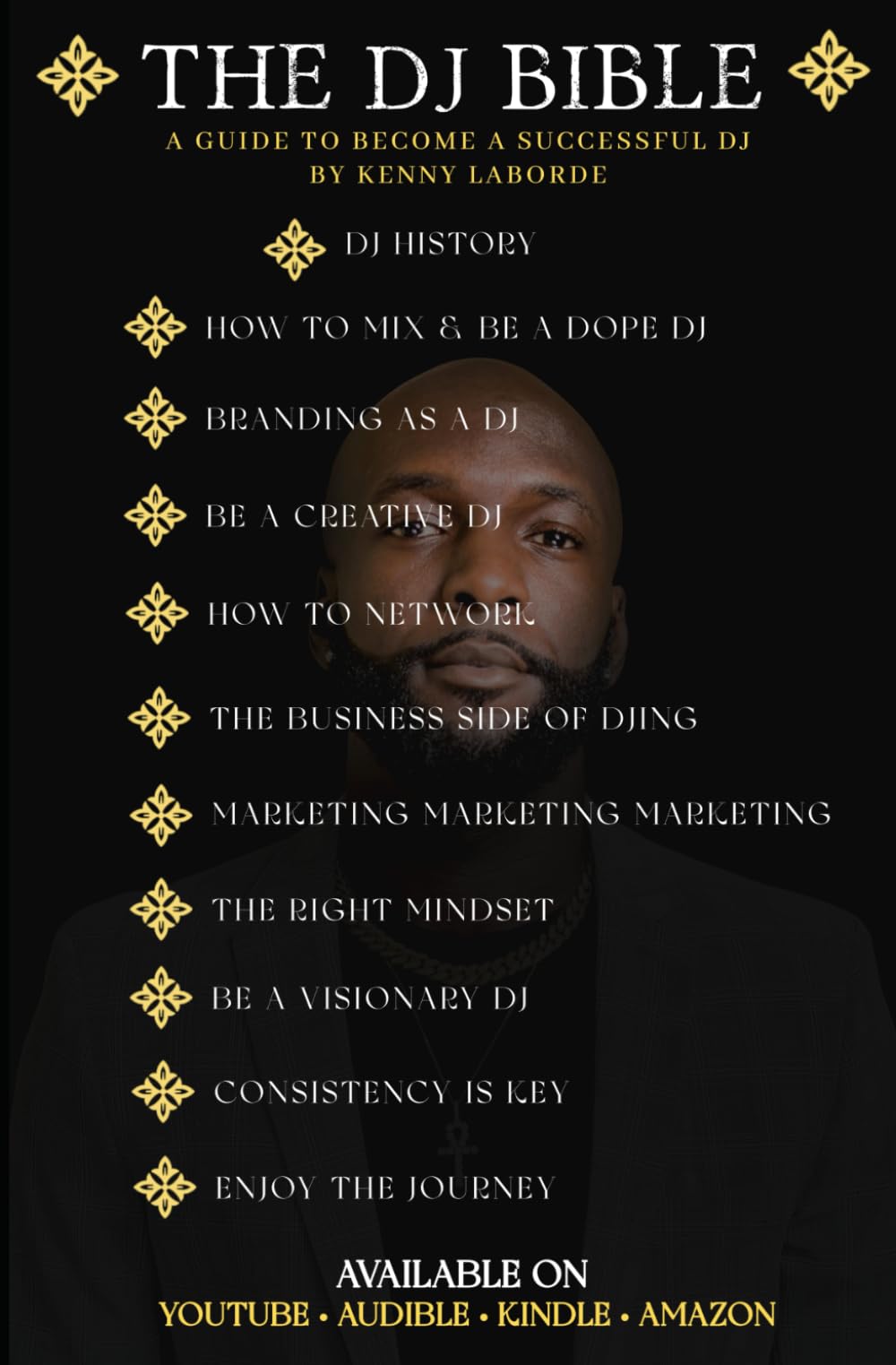 The Dj Bible: A guide to become a successful dj
