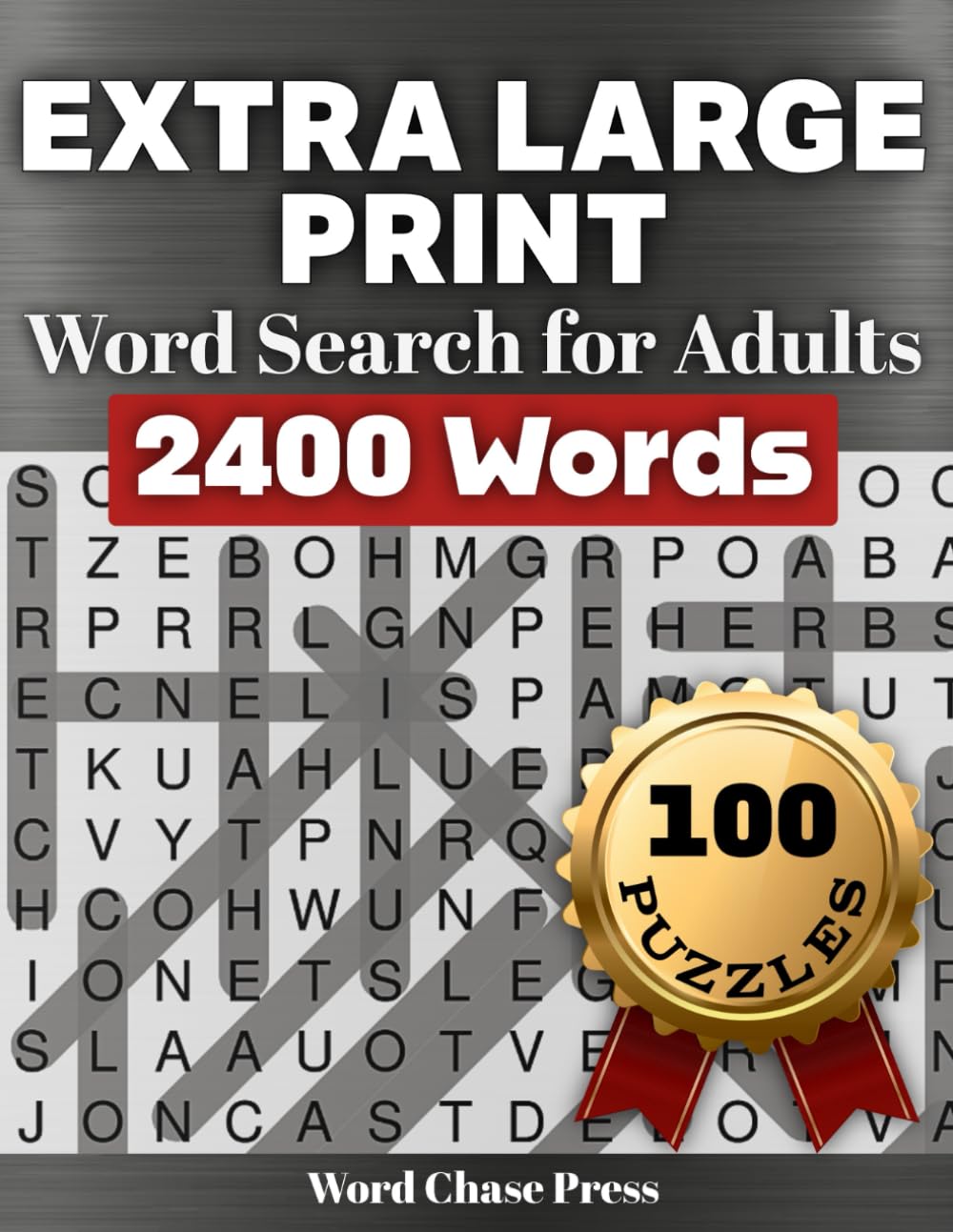 Extra Large Print Word Search for Adults: Perfect for Seniors | Big Letters | 2400 Words of Brain Boosting Fun | 100 Puzzles