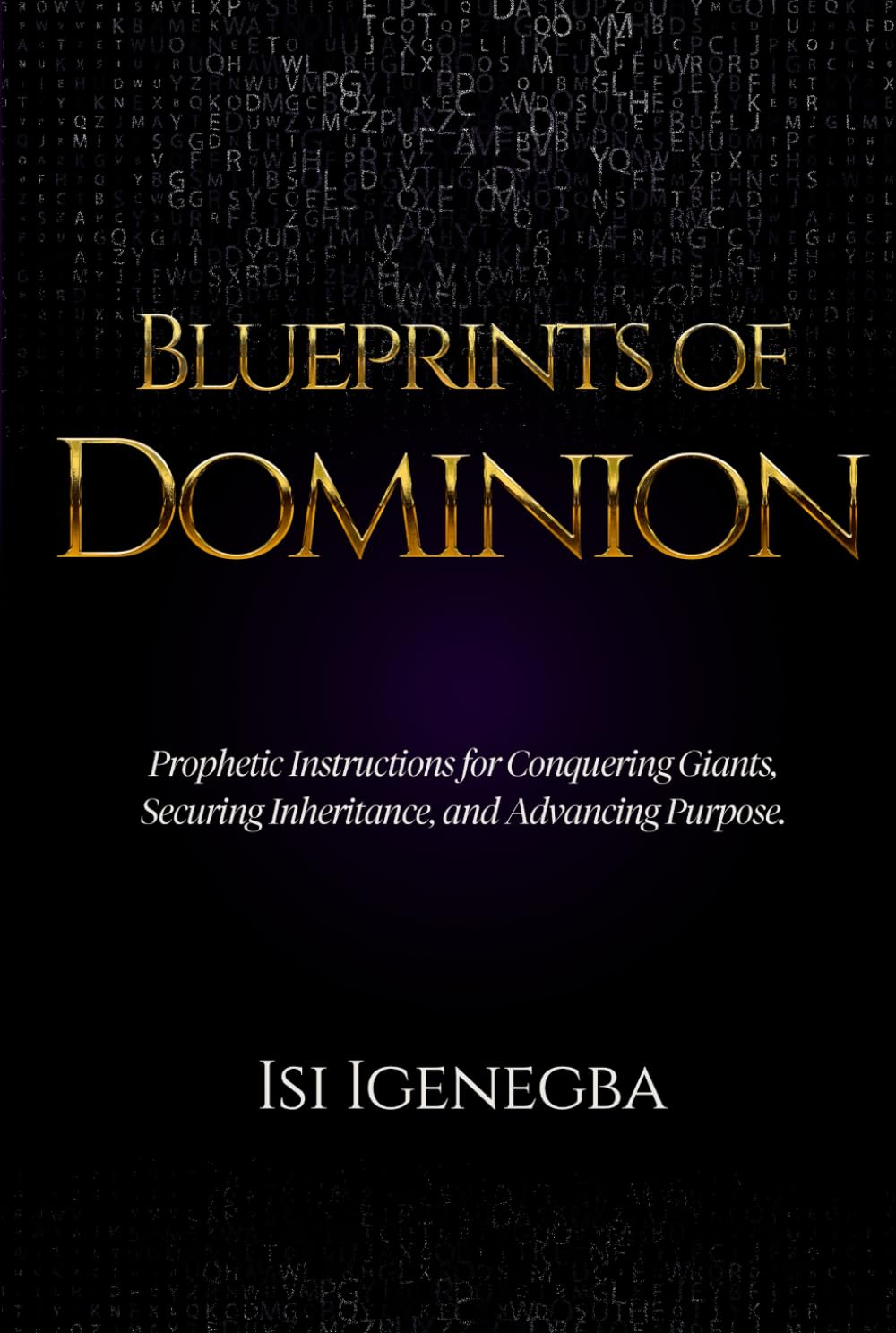 Blueprints of Dominion