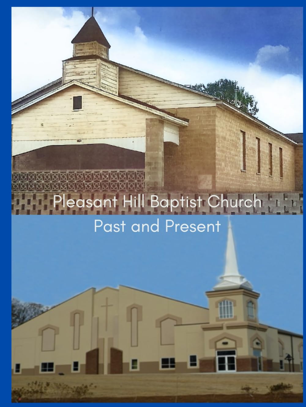 Pleasant Hill Baptist Church: Church History