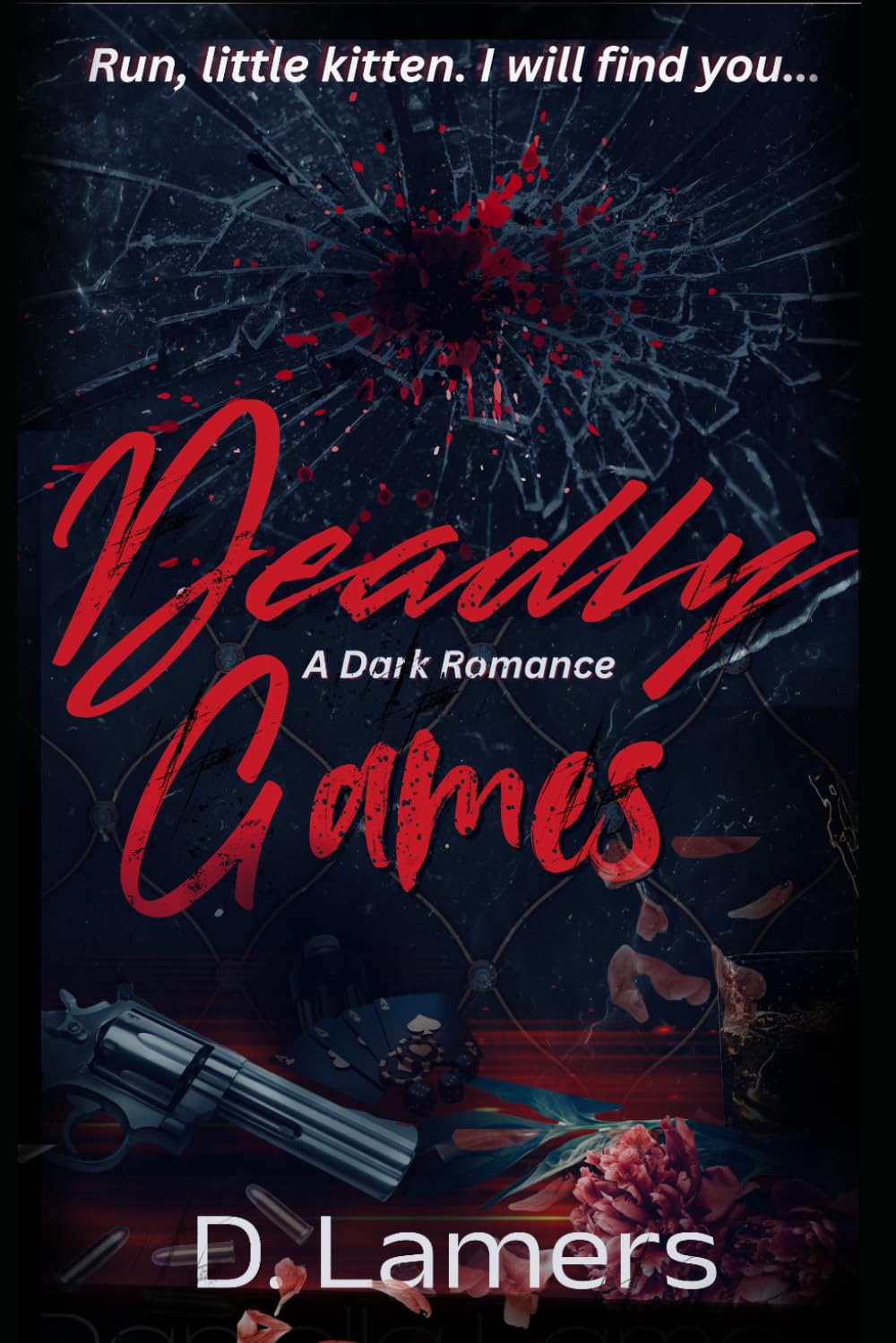 Deadly Games: A Dark Romance