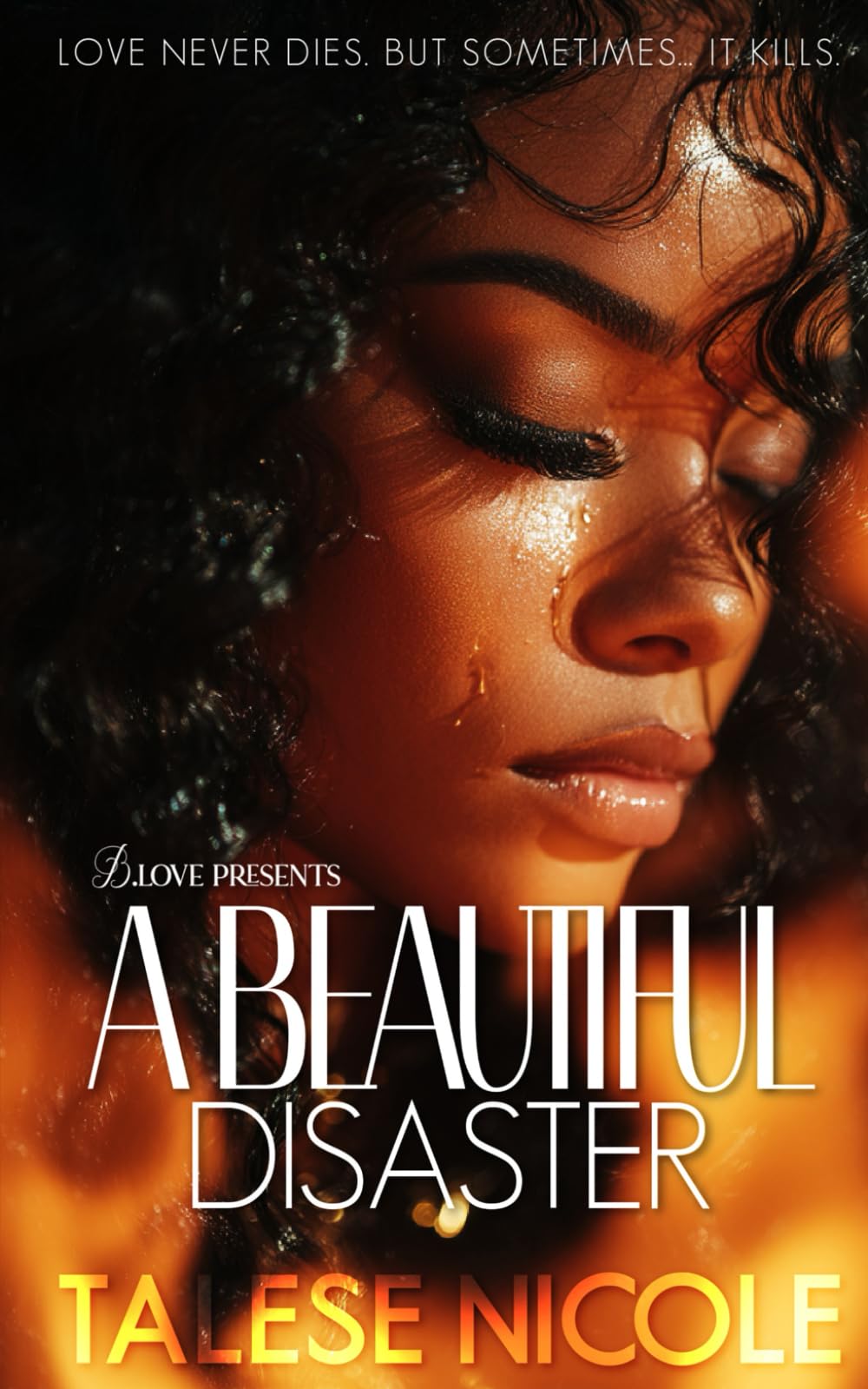 A Beautiful Disaster