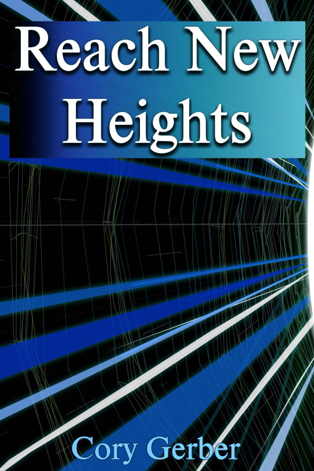 Reach New Heights