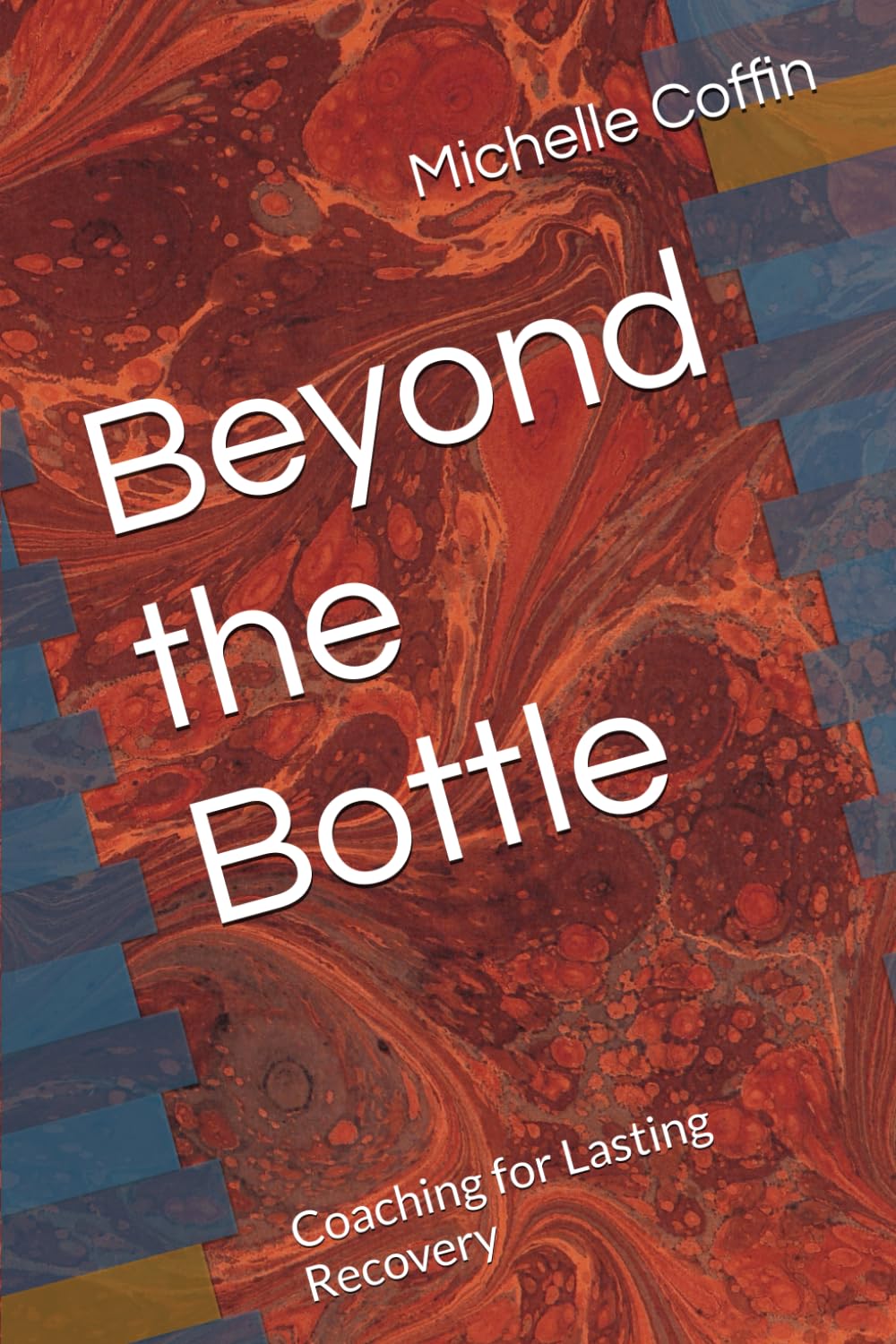 Beyond the Bottle: Coaching for Lasting Recovery