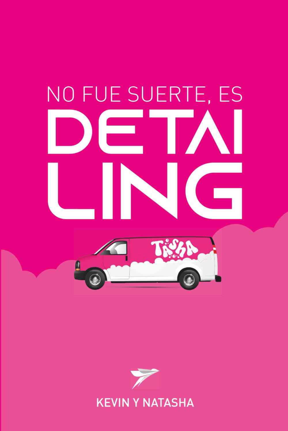 No fue suerte, es DETAILING (Spanish Edition)