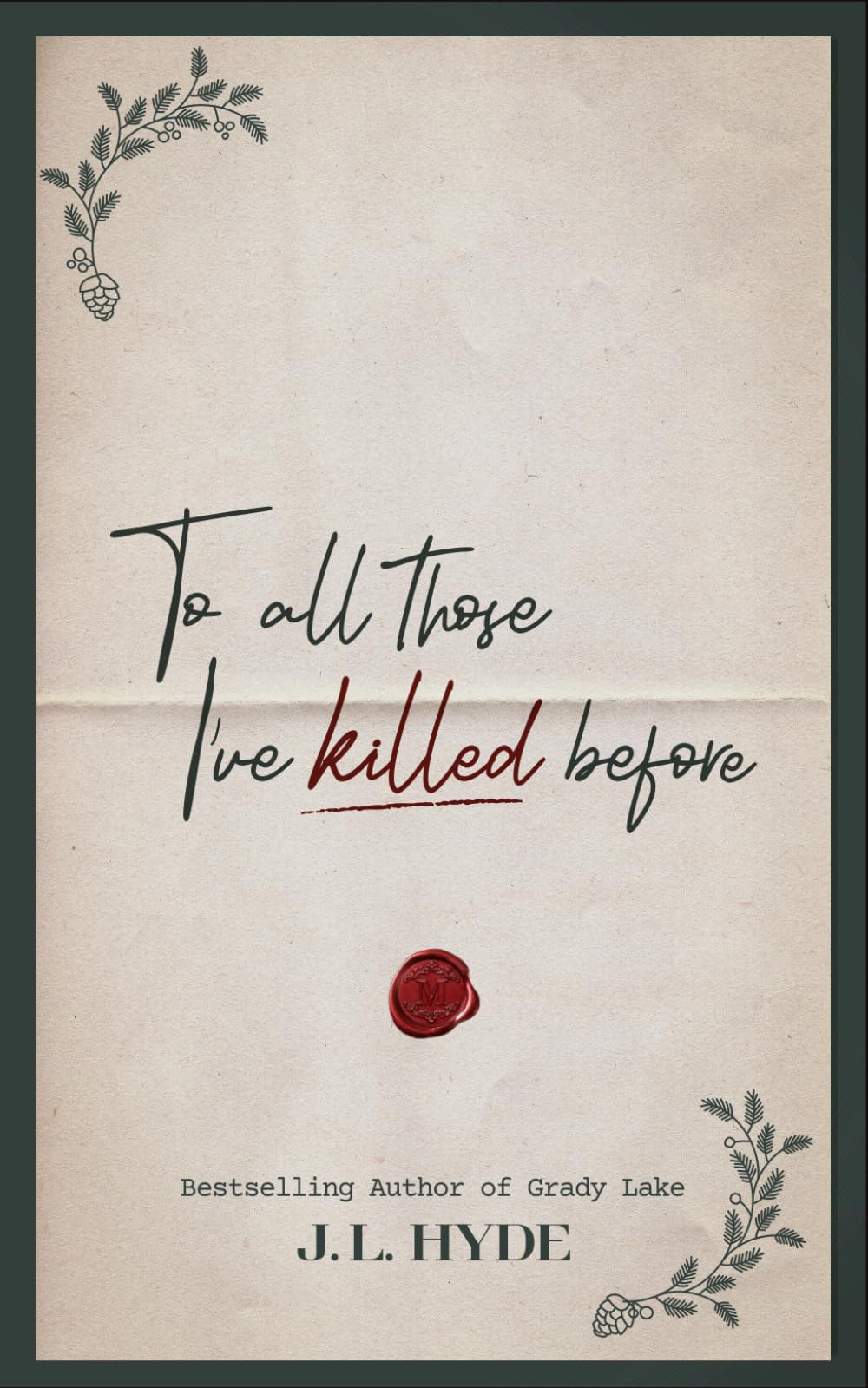 To All Those I've Killed Before