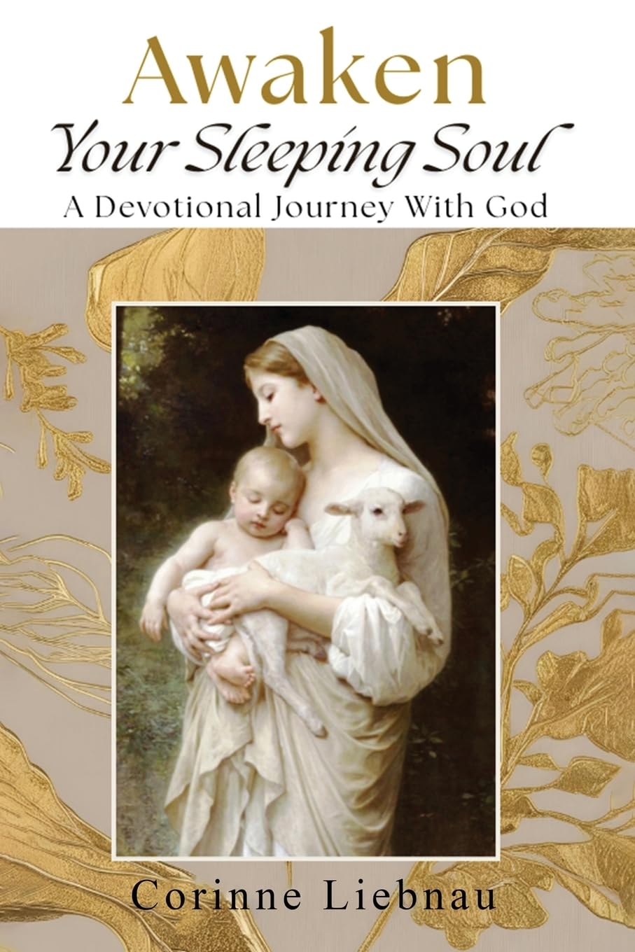 Awaken Your Sleeping Soul: A Devotional Journey with God