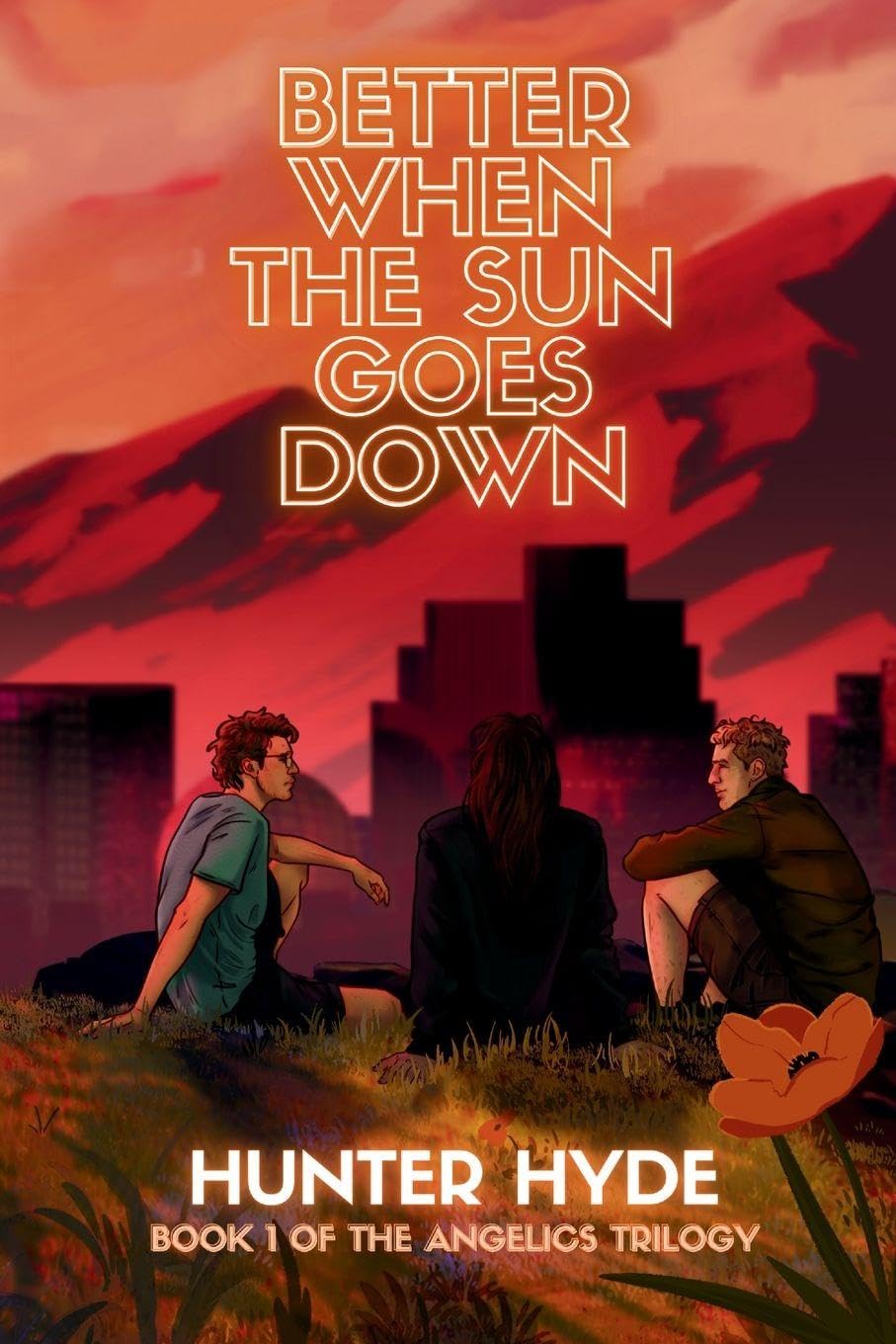 Better When the Sun Goes Down (Angelics Trilogy)