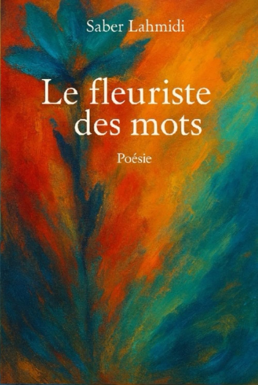 Le fleuriste des mots (French Edition)