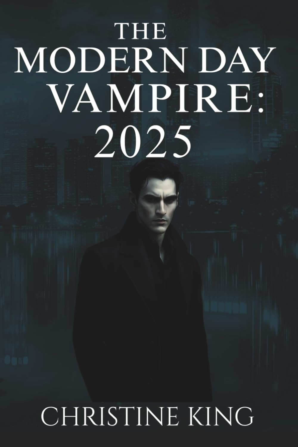 The Modern Day Vampire: 2025