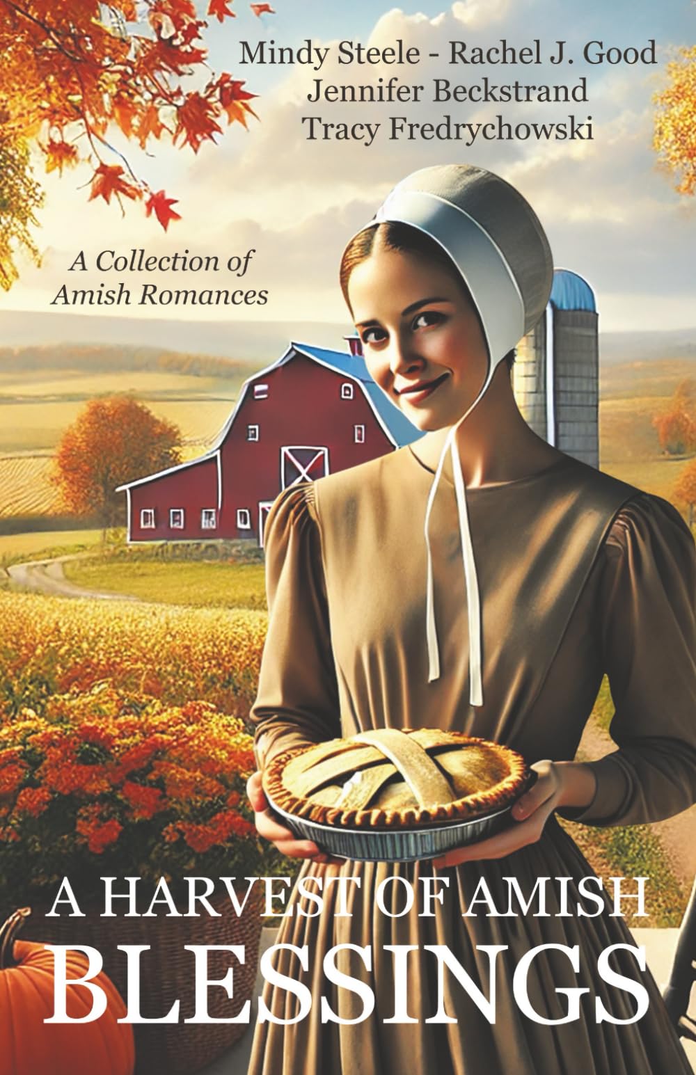 A Harvest of Amish Blessings: A Collection of Amish Romances