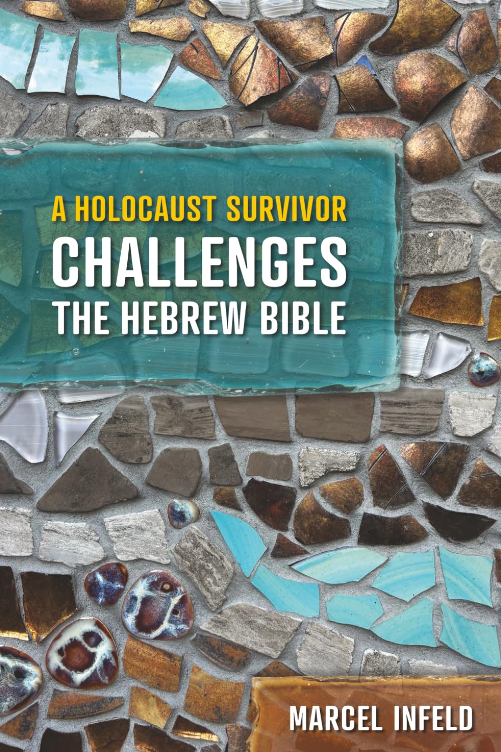 A Holocaust Survivor Challenges the Hebrew Bible